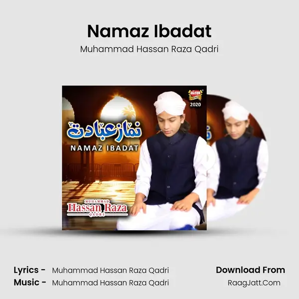 Namaz Ibadat - Muhammad Hassan Raza Qadri