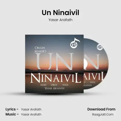 Un Ninaivil MP3 Song by Yasar Arafath Cover