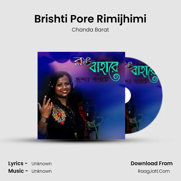Brishti Pore Rimijhimi MP3 Song by Chanda Barat Cover