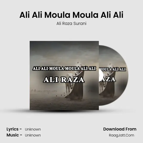 Ali Ali Moula Moula Ali Ali - Single - Ali Raza Surani