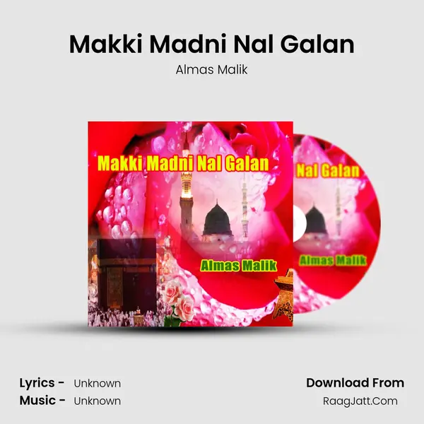 Makki Madni Nal Galan - Single - Almas Malik