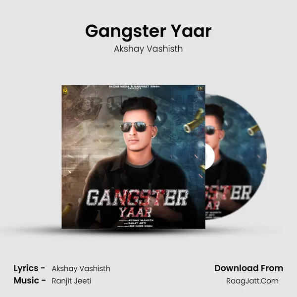 Gangster Yaar mp3 song