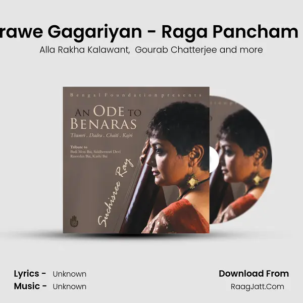 Guiya Mose Bharawe Gagariyan - Raga Pancham Se Gara - Dadra mp3 song