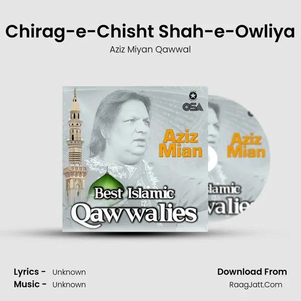 Chirag-e-Chisht Shah-e-Owliya MP3 Song by Aziz Miyan Qawwal Cover