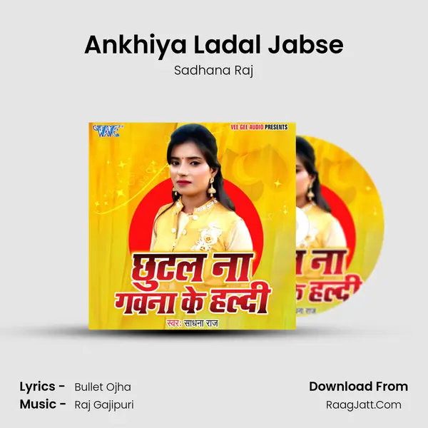 Ankhiya Ladal Jabse MP3 Song by Sadhana Raj Cover