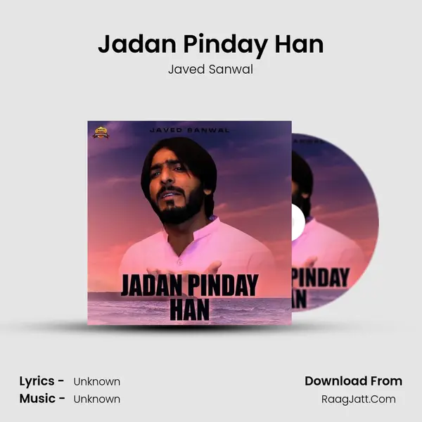 Jadan Pinday Han mp3 song