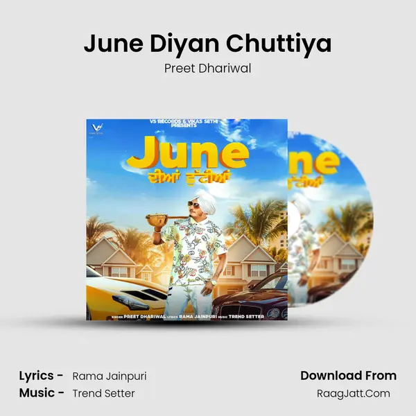 June Diyan Chuttiya MP3 Song by Preet Dhariwal Cover