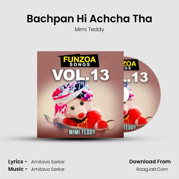 Bachpan Hi Achcha Tha MP3 Song by Mimi Teddy Cover