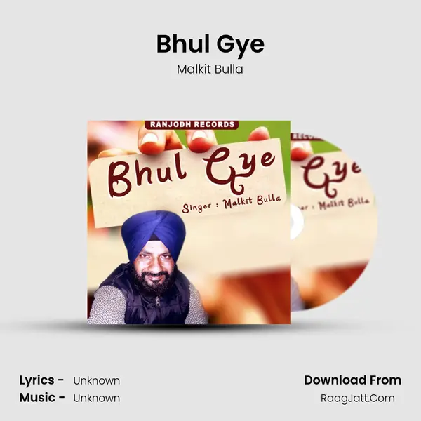 Bhul Gye MP3 Song by Malkit Bulla Cover