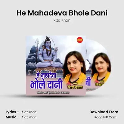 He Mahadeva Bhole Dani - Riza Khan