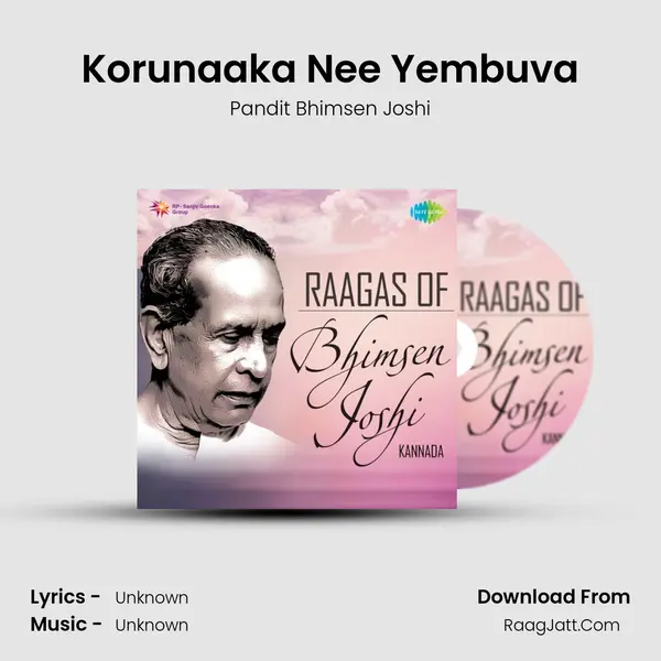 Korunaaka Nee Yembuva MP3 Song by Pandit Bhimsen Joshi Cover
