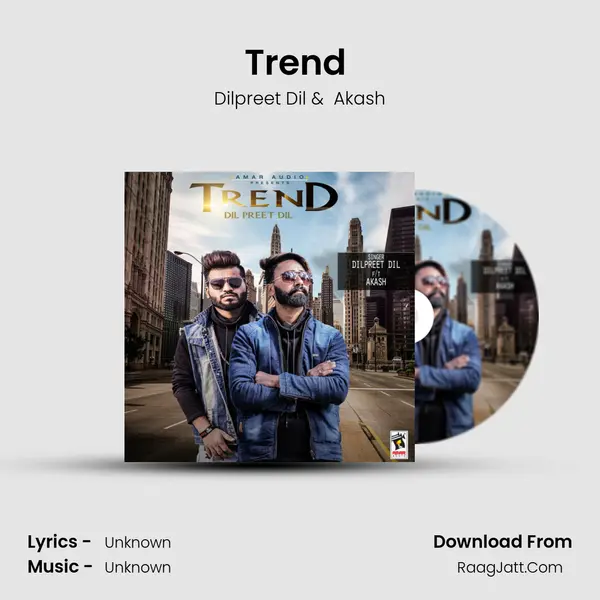 Trend (feat. Akash) MP3 Song by Dilpreet Dil Cover
