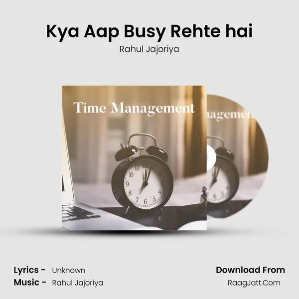 Kya Aap Busy Rehte hai MP3 Song by Rahul Jajoriya Cover