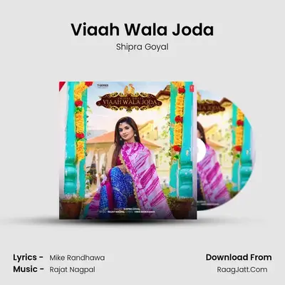 Viaah Wala Joda - Shipra Goyal