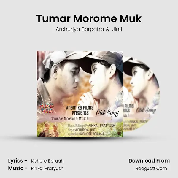 Tumar Morome Muk - Archurjya Borpatra