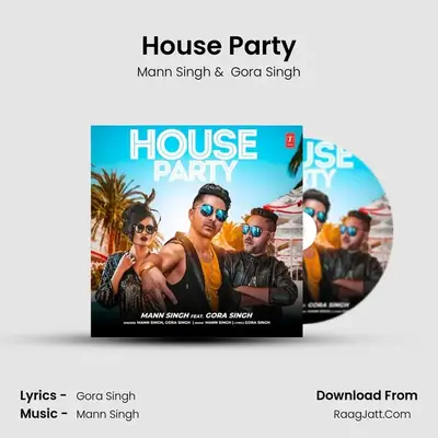 House Party MP3 Song by Mann Singh Cover