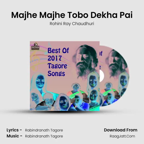 Majhe Majhe Tobo Dekha Pai MP3 Song by Rohini Ray Chaudhuri Cover