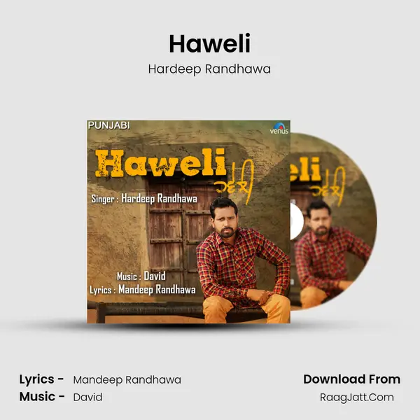 Haweli MP3 Song by Hardeep Randhawa Cover