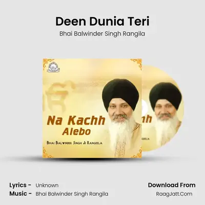 Deen Dunia Teri mp3 song
