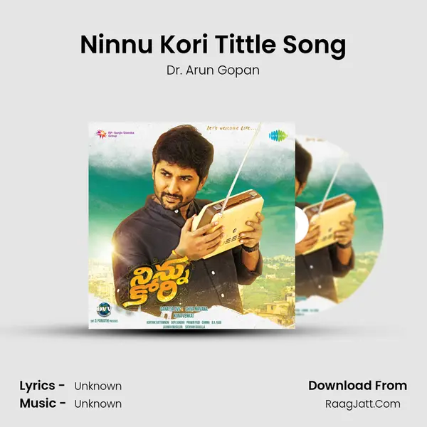 Ninnu Kori Tittle Song MP3 Song by Dr. Arun Gopan Cover