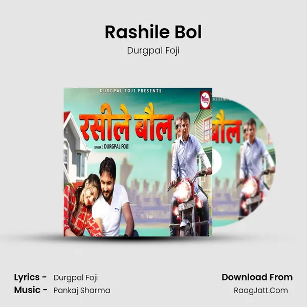 Rashile Bol - Durgpal Foji