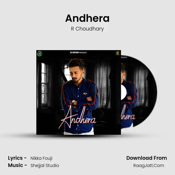 Andhera MP3 Song by R Choudhary Cover