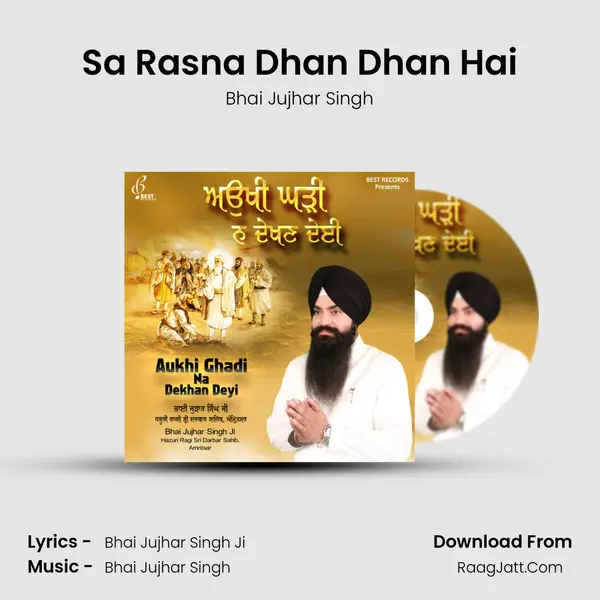 Sa Rasna Dhan Dhan Hai MP3 Song by Bhai Jujhar Singh Cover