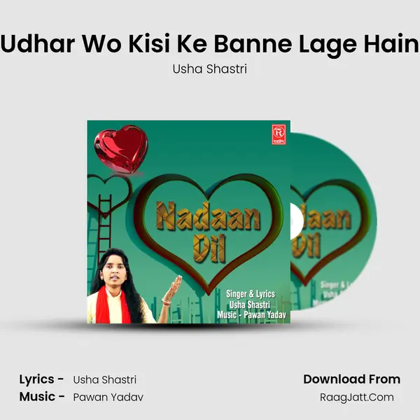 Udhar Wo Kisi Ke Banne Lage Hain MP3 Song by Usha Shastri Cover