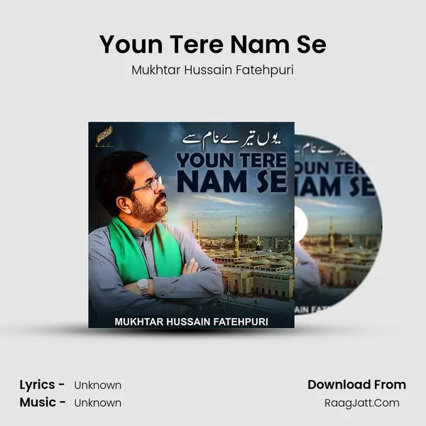 Youn Tere Nam Se - Single - Mukhtar Hussain Fatehpuri