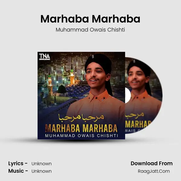 Marhaba Marhaba - Single - Muhammad Owais Chishti
