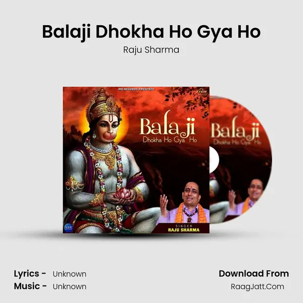 Balaji Dhokha Ho Gya Ho mp3 song