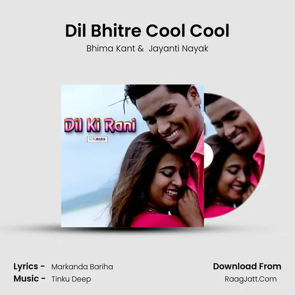 Dil Bhitre Cool Cool MP3 Song by Bhima Kant Cover