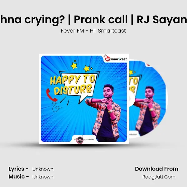Ep 42 - Why is Krishna crying? | Prank call | RJ Sayan  | Bengali humour MP3 Song by Fever FM - HT Smartcast Cover