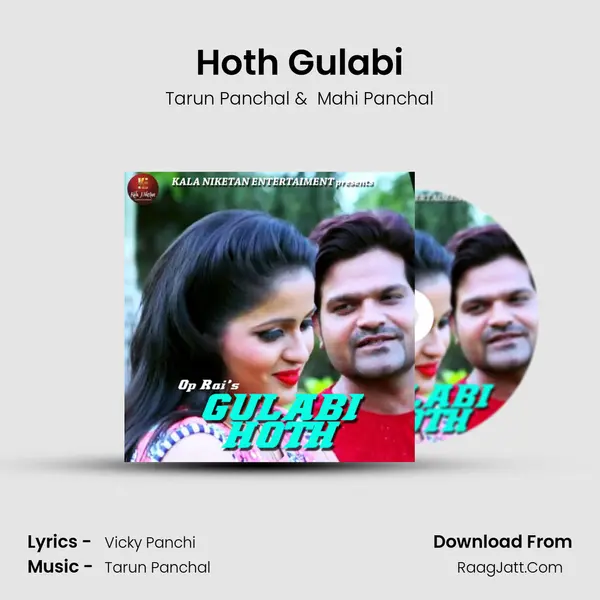 Hoth Gulabi - Tarun Panchal