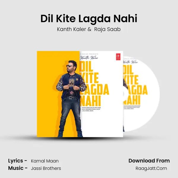 Dil Kite Lagda Nahi MP3 Song by Kanth Kaler Cover