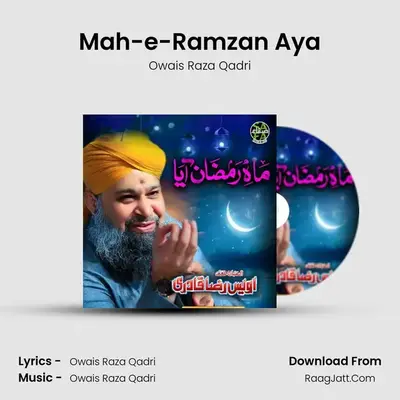 Mah-e-Ramzan Aya - Owais Raza Qadri
