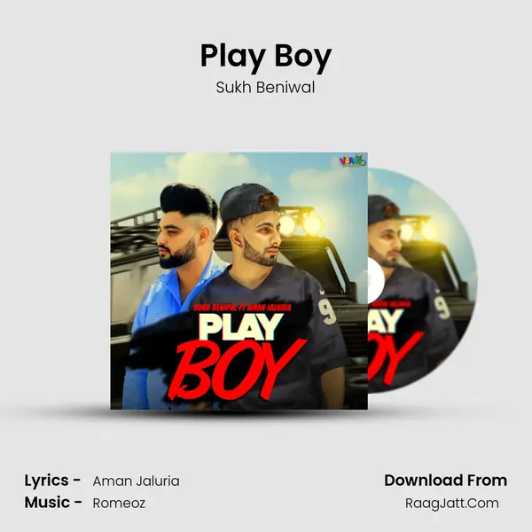 Play Boy MP3 Song by Sukh Beniwal Cover