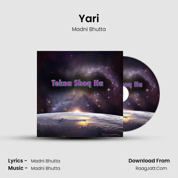 Yari MP3 Song by Madni Bhutta Cover