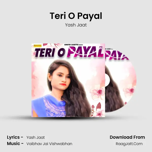 Teri O Payal - Yash Jaat