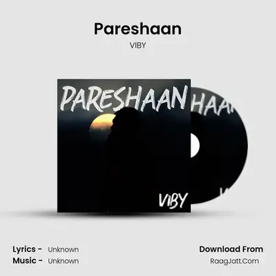 Pareshaan MP3 Song by VIBY Cover