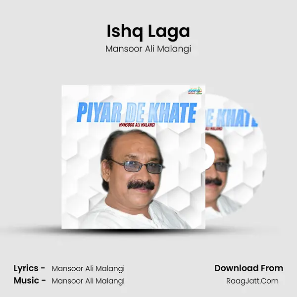 Ishq Laga MP3 Song by Mansoor Ali Malangi Cover