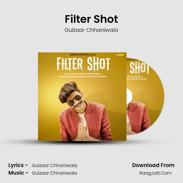Filter Shot MP3 Song by Gulzaar Chhaniwala Cover