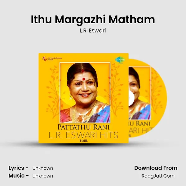 Ithu Margazhi Matham MP3 Song by L.R. Eswari Cover
