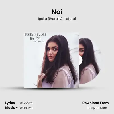 Noi - Ipsita Bharali