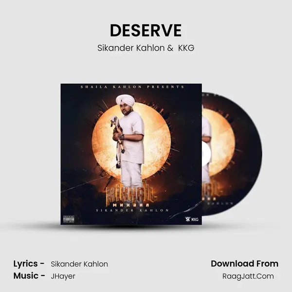 DESERVE MP3 Song by Sikander Kahlon Cover
