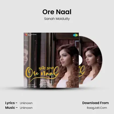 Ore Naal - Sanah Moidutty - Sanah Moidutty