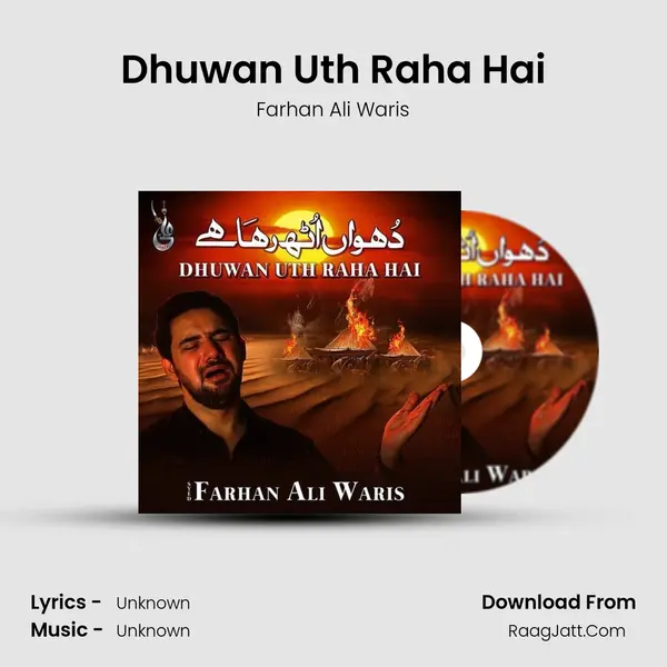Dhuwan Uth Raha Hai - Single - Farhan Ali Waris