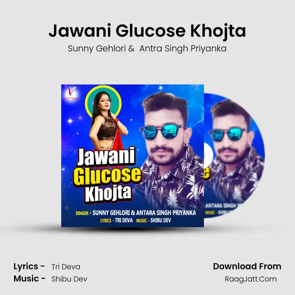 Jawani Glucose Khojta MP3 Song by Sunny Gehlori Cover