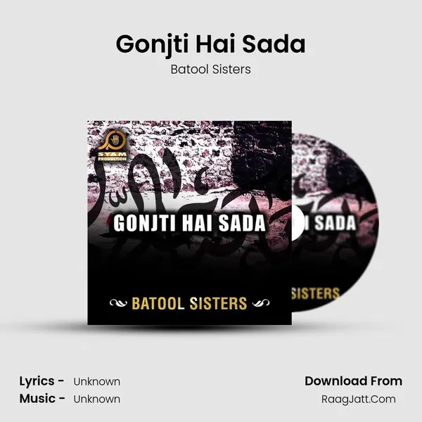 Gonjti Hai Sada - Single - Batool Sisters