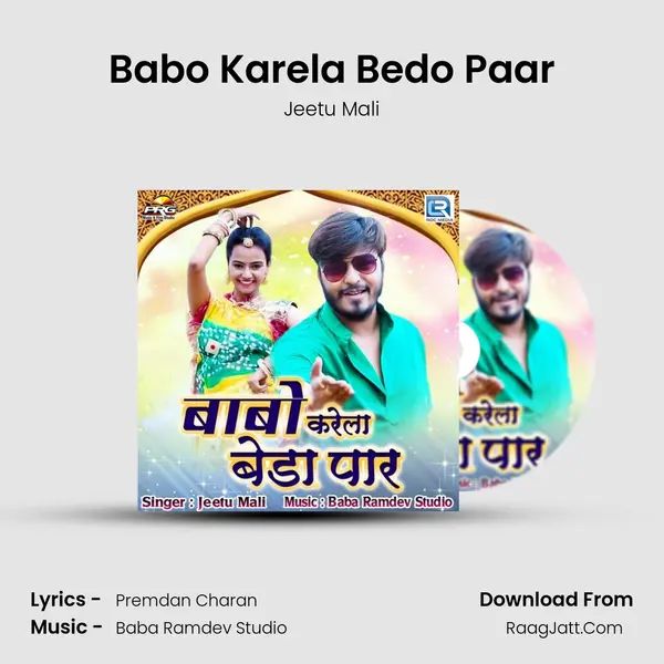 Babo Karela Bedo Paar MP3 Song by Jeetu Mali Cover